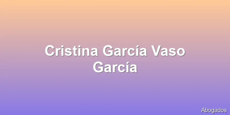 Cristina García Vaso García