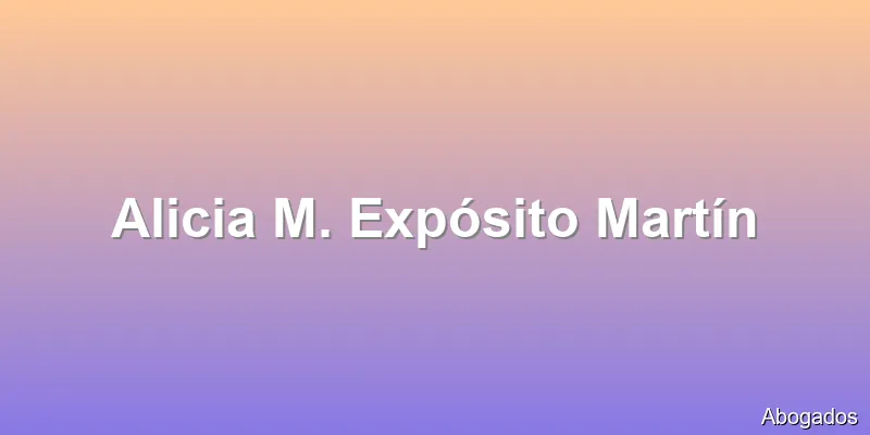 Alicia M. Expósito Martín