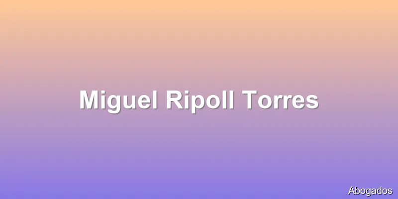Miguel Ripoll Torres