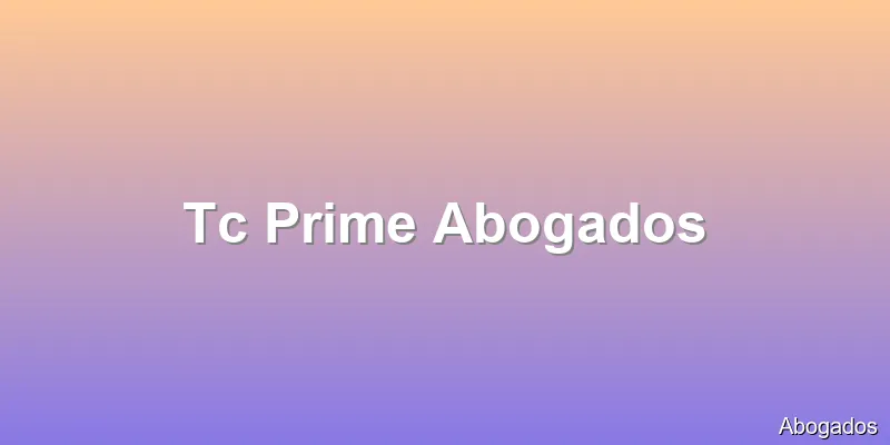 Tc Prime Abogados