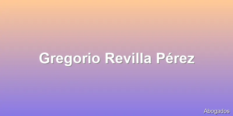 Gregorio Revilla Pérez