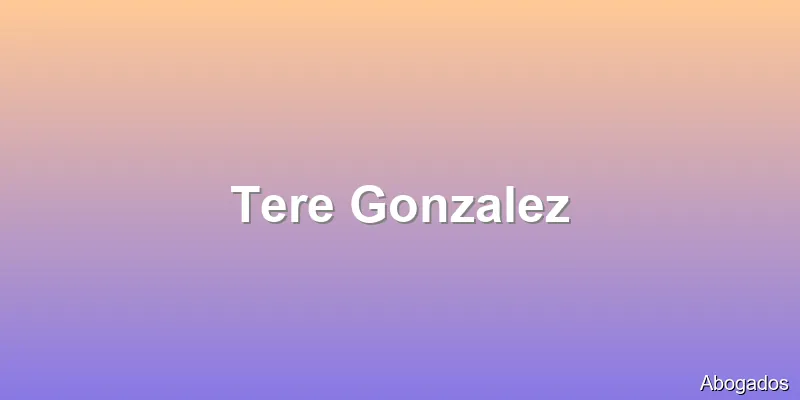 Tere Gonzalez