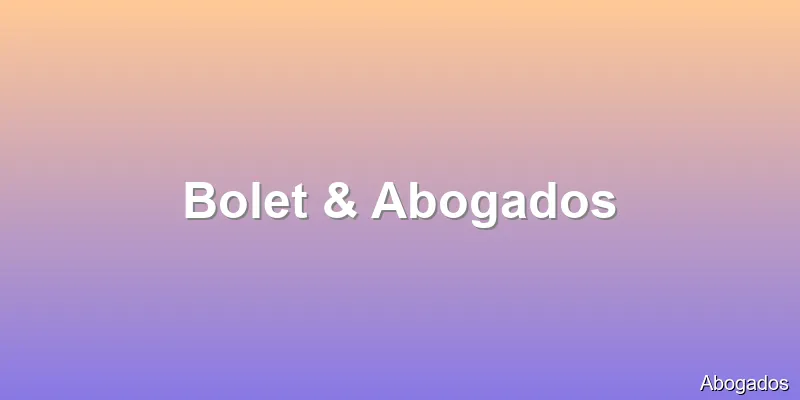 Bolet & Abogados