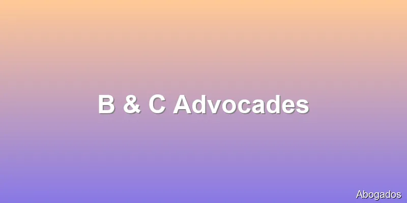 B & C Advocades