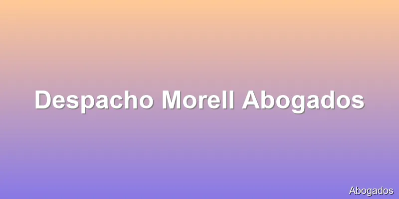Despacho Morell Abogados
