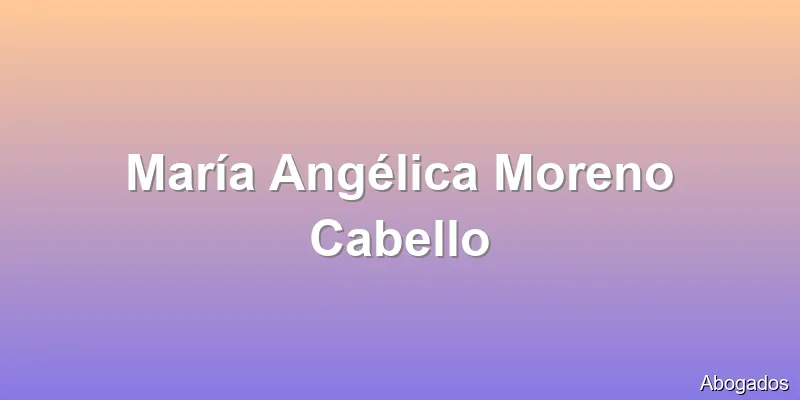 María Angélica Moreno Cabello