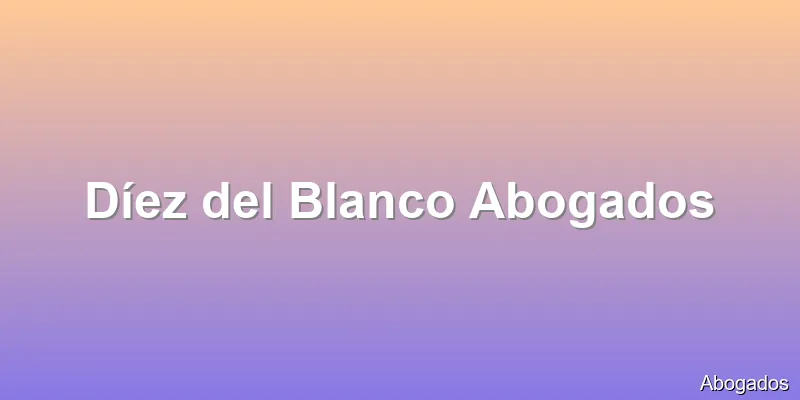 Díez del Blanco Abogados