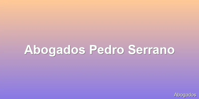 Abogados Pedro Serrano