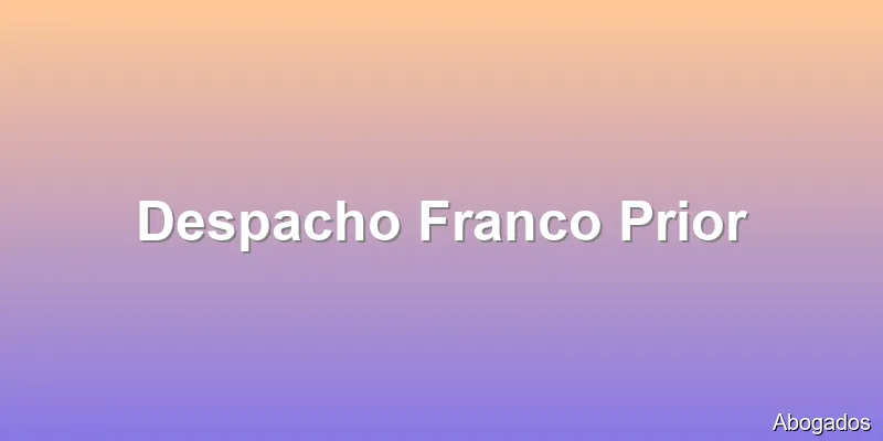 Despacho Franco Prior
