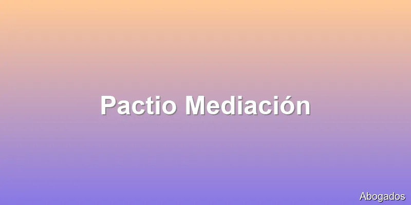 Pactio Mediación