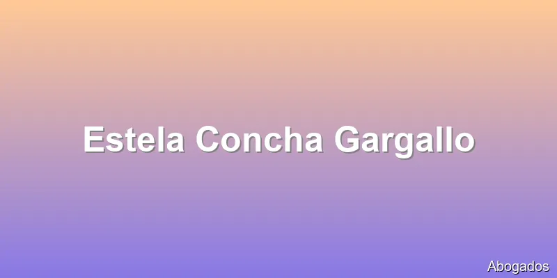 Estela Concha Gargallo