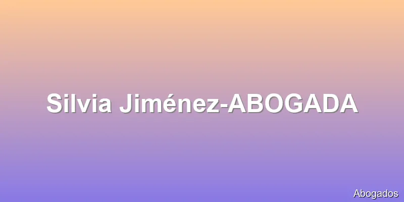 Silvia Jiménez-ABOGADA