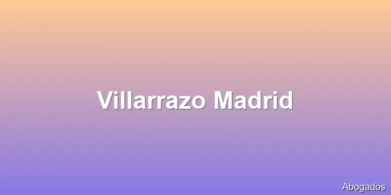 Villarrazo Madrid