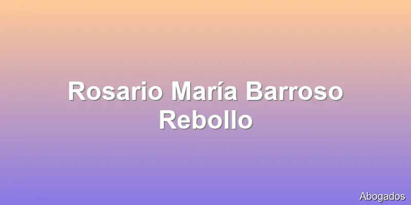 Rosario María Barroso Rebollo