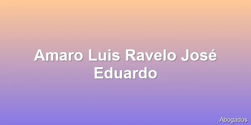 Amaro Luis Ravelo José Eduardo