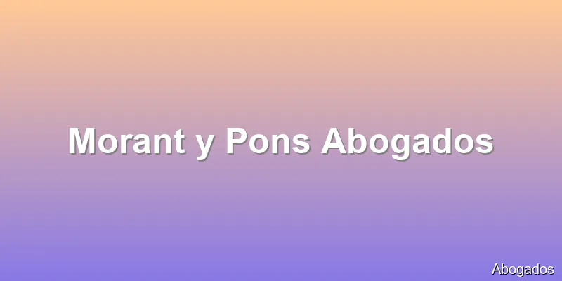 Morant y Pons Abogados