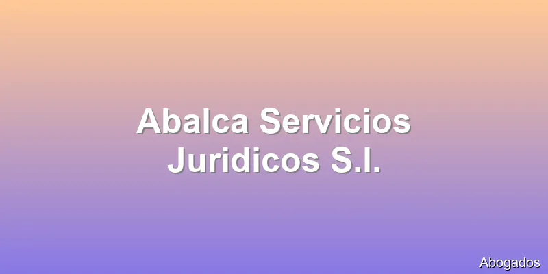Abalca Servicios Juridicos S.l.