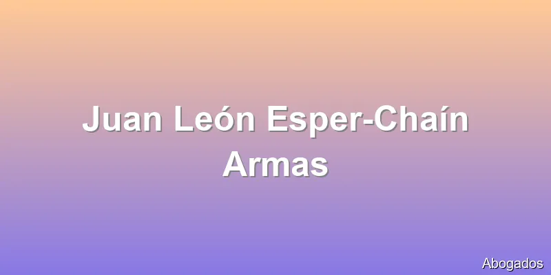 Juan León Esper-Chaín Armas