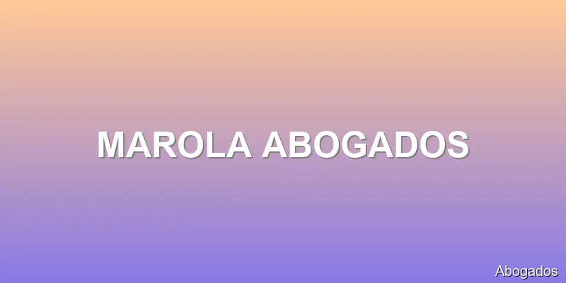 MAROLA ABOGADOS