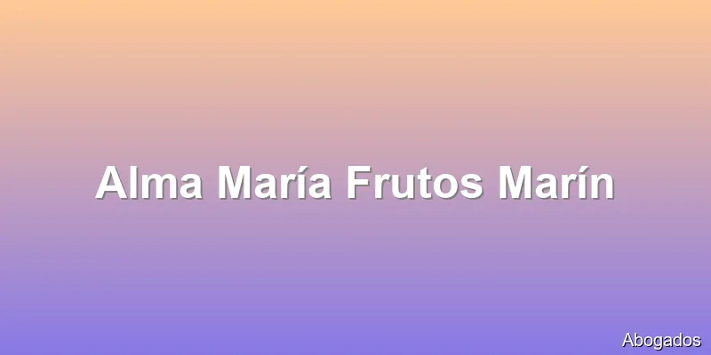 Alma María Frutos Marín