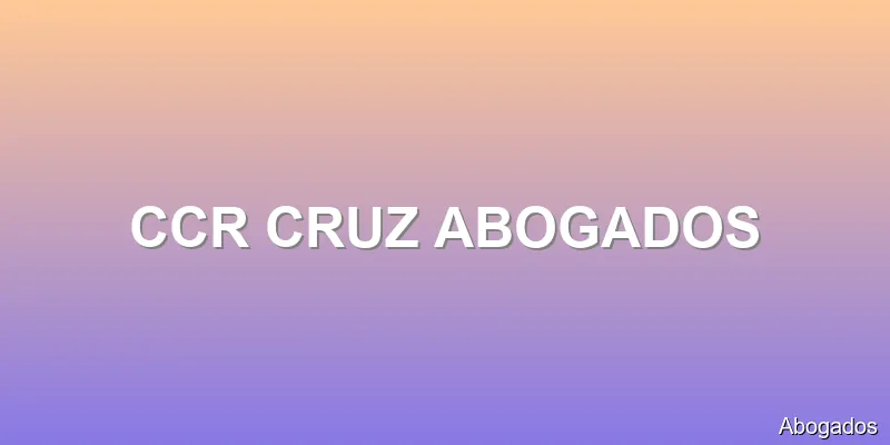CCR CRUZ ABOGADOS