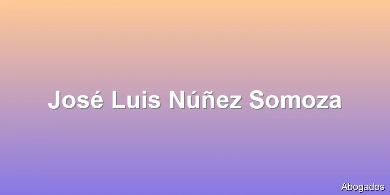 José Luis Núñez Somoza