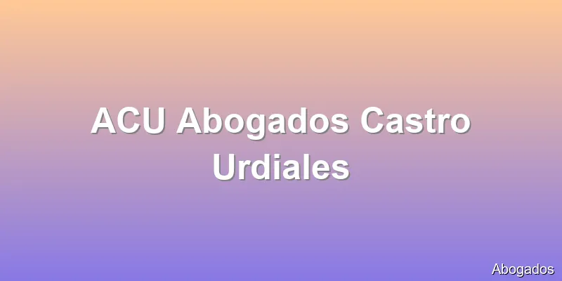 ACU Abogados Castro Urdiales