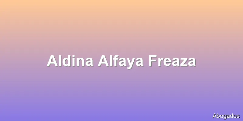Aldina Alfaya Freaza