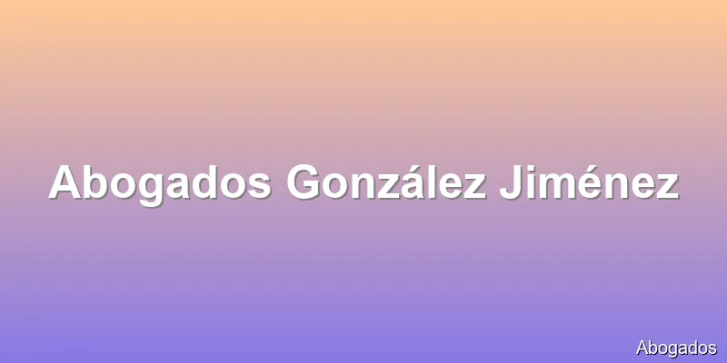 Abogados González Jiménez