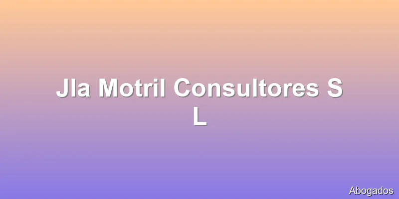 Jla Motril Consultores S L
