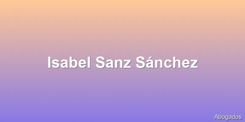 Isabel Sanz Sánchez