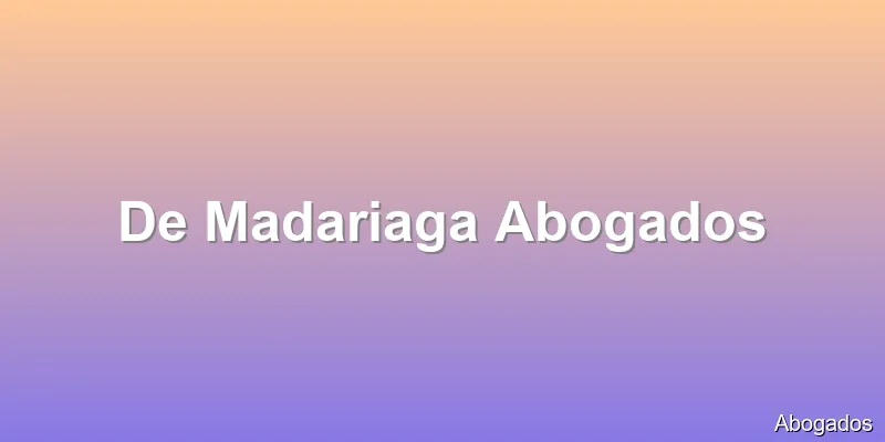 De Madariaga Abogados