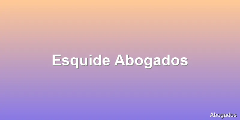 Esquide Abogados