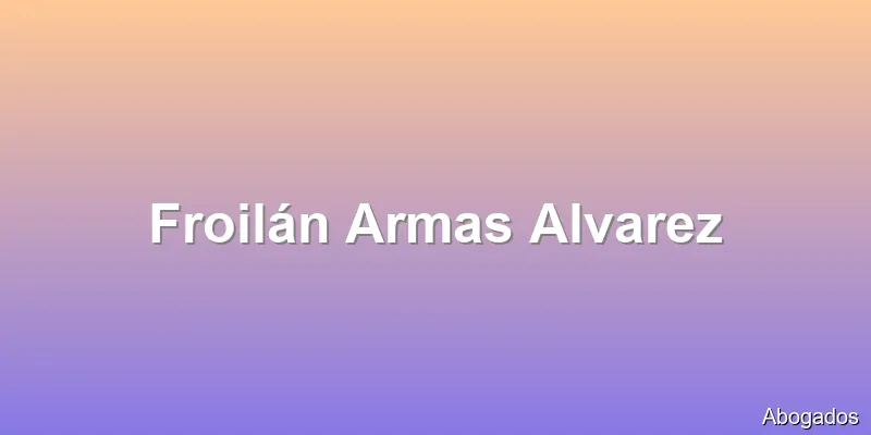 Froilán Armas Alvarez