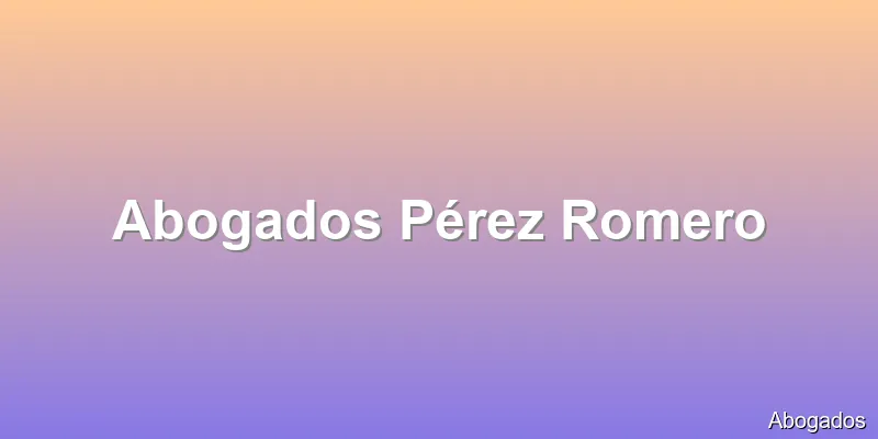 Abogados Pérez Romero