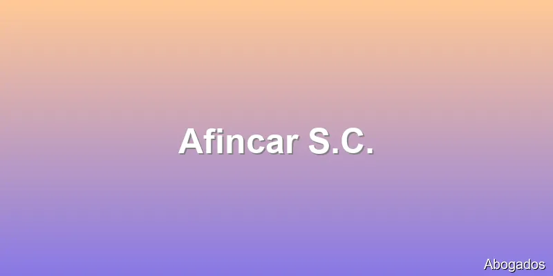 Afincar S.C.