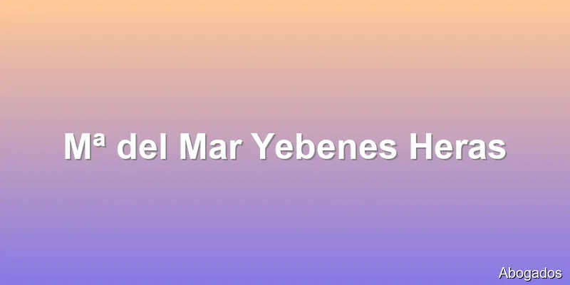 Mª del Mar Yebenes Heras