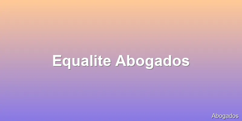 Equalite Abogados