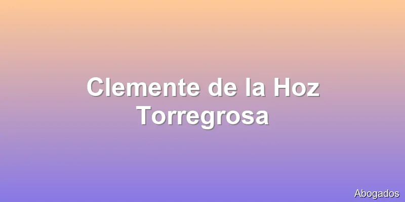 Clemente de la Hoz Torregrosa