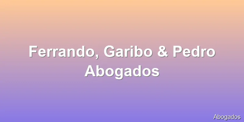Ferrando, Garibo & Pedro Abogados