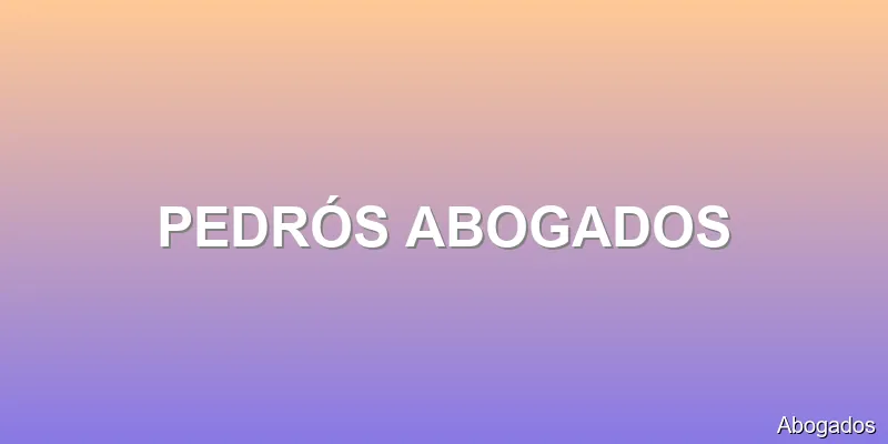 PEDRÓS ABOGADOS