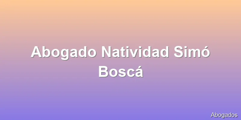 Abogado Natividad Simó Boscá