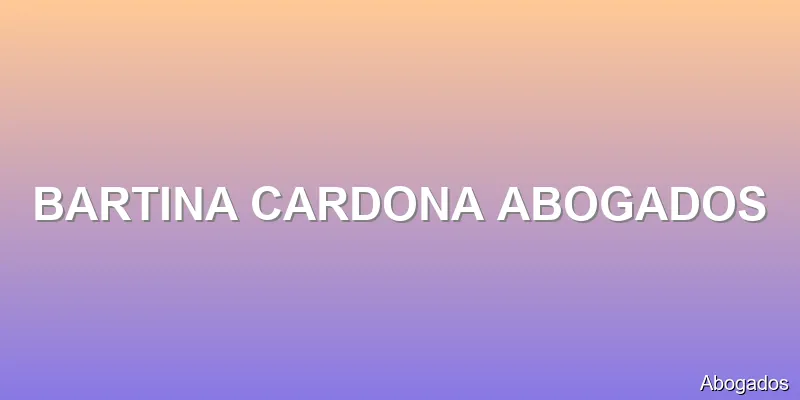 BARTINA CARDONA ABOGADOS