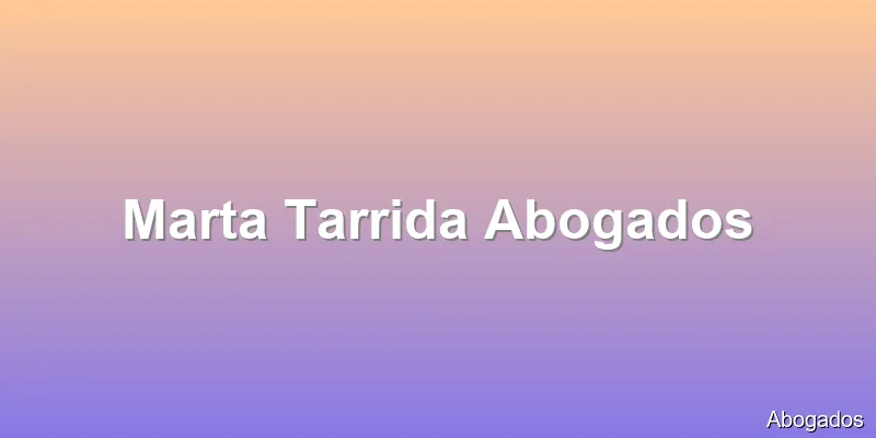 Marta Tarrida Abogados