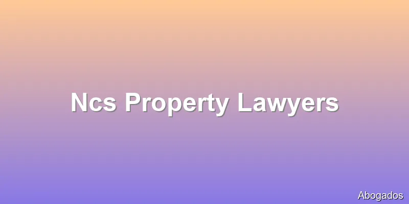 Ncs Property Lawyers