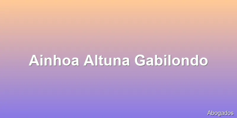 Ainhoa Altuna Gabilondo