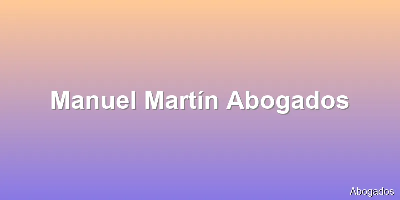 Manuel Martín Abogados