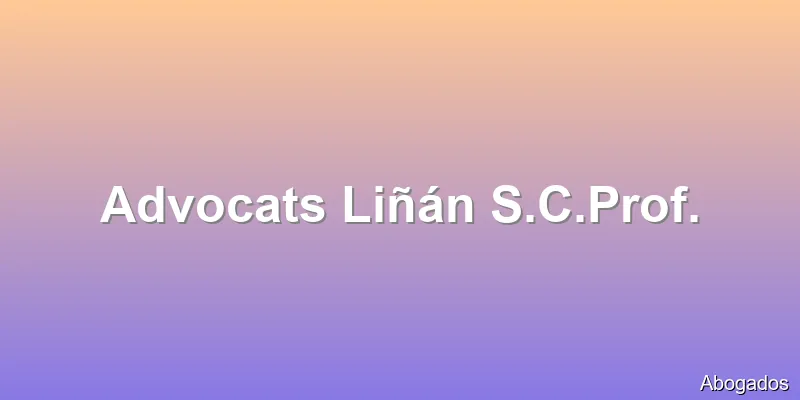 Advocats Liñán S.C.Prof.