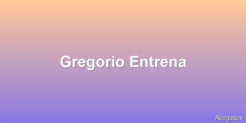 Gregorio Entrena