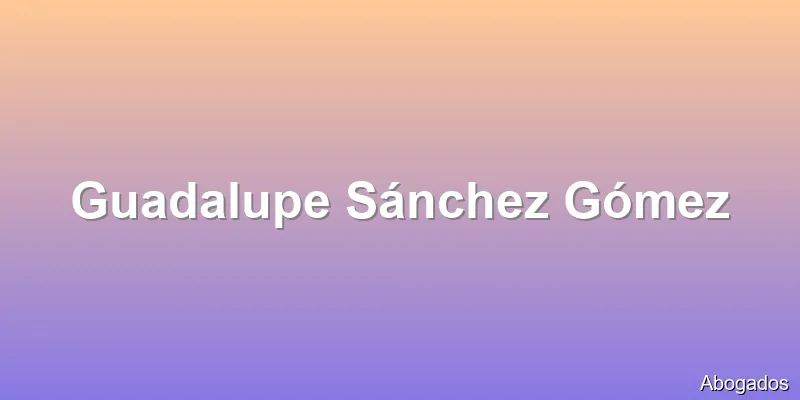 Guadalupe Sánchez Gómez